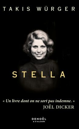 Takis Würger - Stella