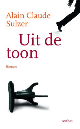 Alain Claude Sulzer - Uit de toon