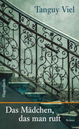 Tanguy Viel – Das Mädchen, das man ruf