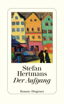 Stefan Hertmans - Der Aufgang